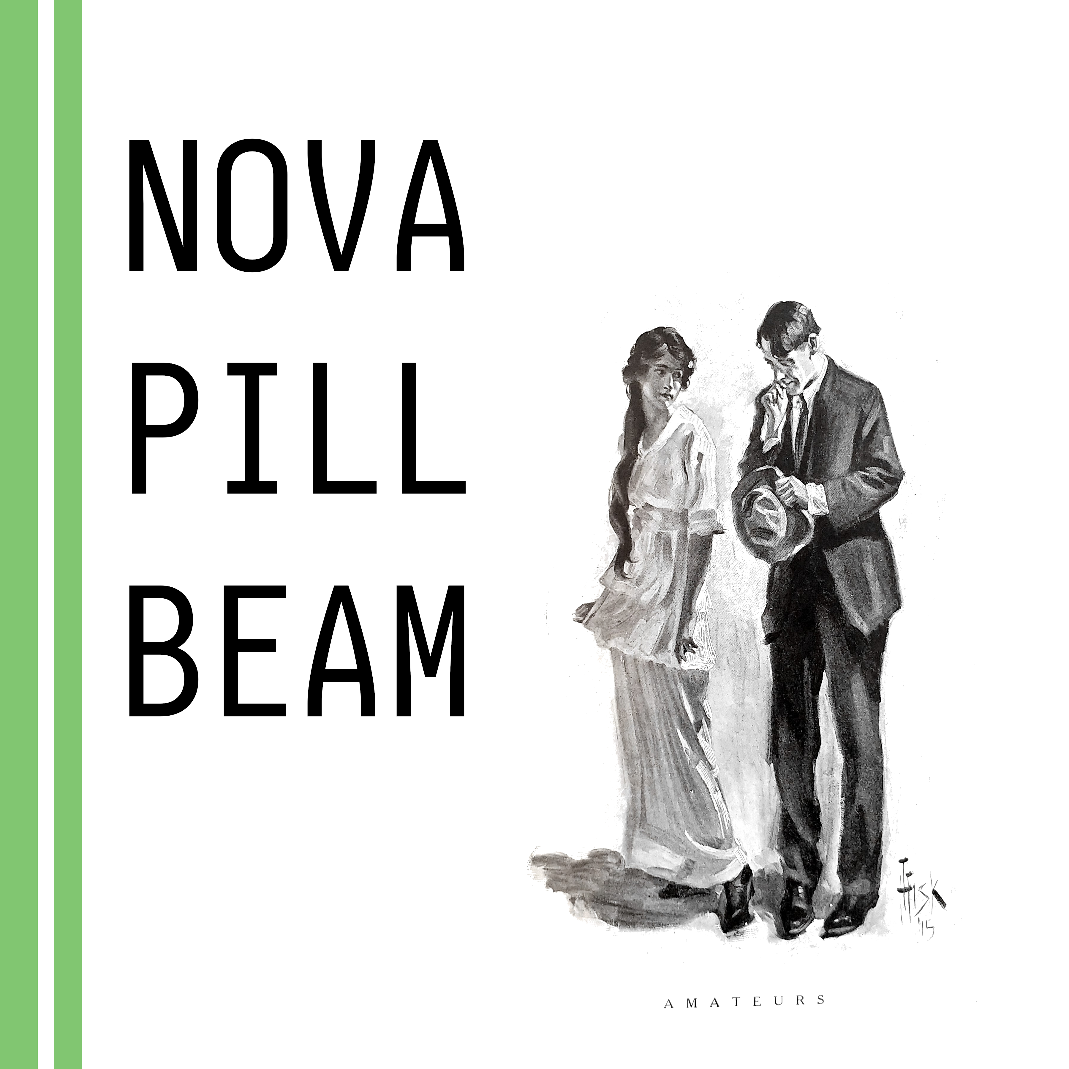 Amateurs by Nova Pill Beam